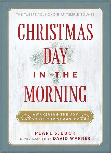 Christmas Day in the Morning: Awakening the Joy of Christmas