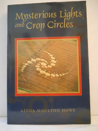 Mysterious Lights and Crop Circles