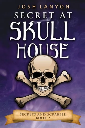 Secret at Skull House