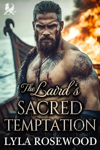 The Laird’s Sacred Temptation: Scottish Forbidden Love Romance (The Highland Sisters’ Secret Desires Book 4)