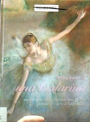 Soñé que era una bailarina