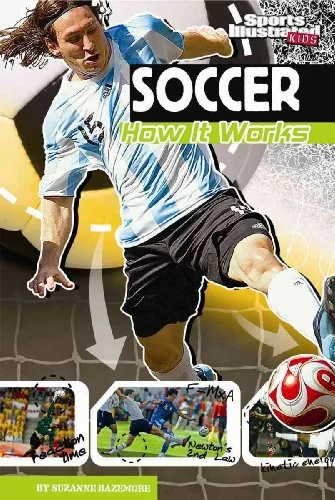 Soccer: How It Works