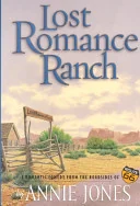 Lost Romance Ranch