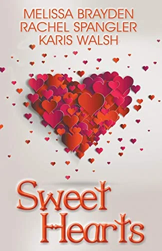 Sweet Hearts: Romantic Novellas
