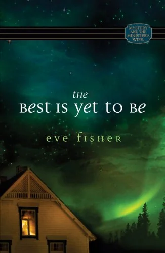The Best is Yet to Be