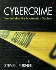 Cybercrime Vandalizing the Information Society