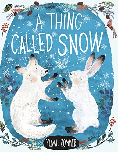 A Thing Called Snow