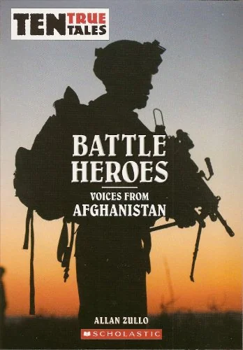 Battle Heroes: Voices from Afghanistan