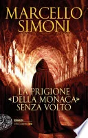 La prigione della monaca senza volto
