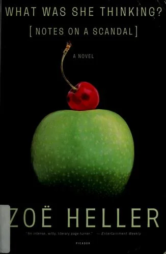What Was She Thinking?: Notes on a Scandal