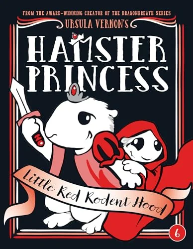 Hamster Princess: Little Red Rodent Hood
