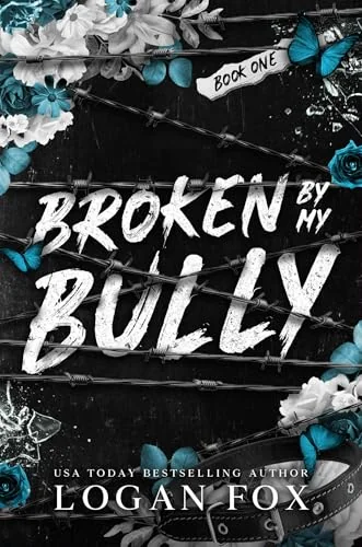Broken by My Bully
