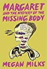 Margaret and the Mystery of the Missing Body