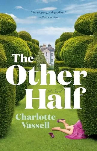 The Other Half: A Novel