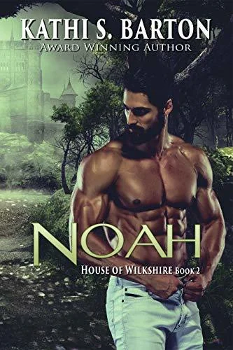 Noah: House of Wilkshire