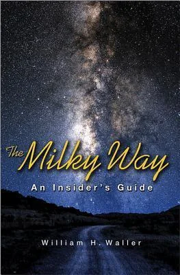 The Milky Way: An Insider's Guide