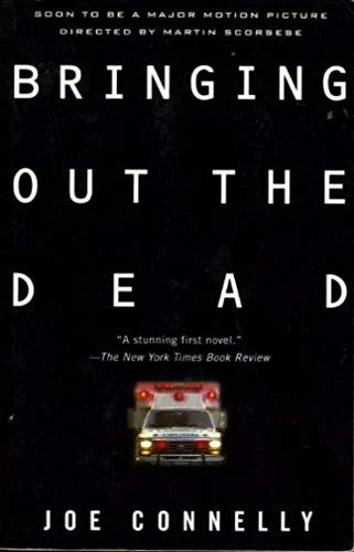 Bringing Out the Dead
