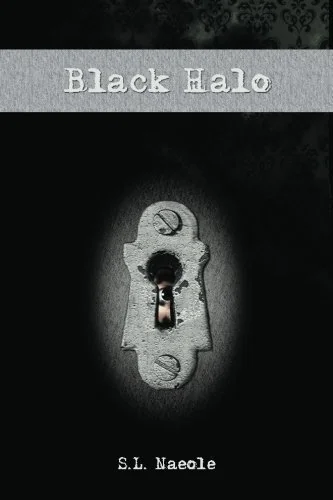 Black Halo by S.L. Naeole (2011-04-03)