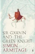 Sir Gawain and the Green Knight (A New Verse Translation) by Simon Armitage