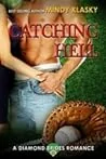 Catching Hell