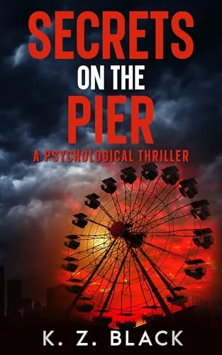 Secrets on the Pier: A Psychological Thriller