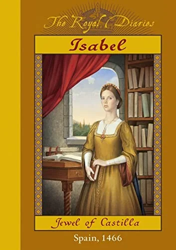 Isabel: Jewel of Castilla, Spain ~ 1466