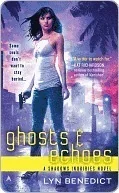 Ghosts & Echoes