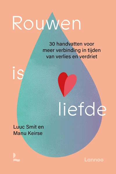 Rouwen is liefde
