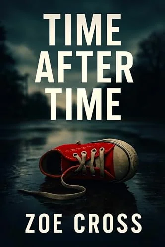 Time After Time: A Thriller