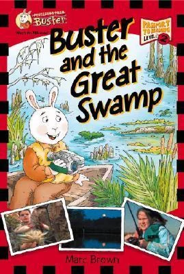 Postcards From Buster: Buster and the Great Swamp
