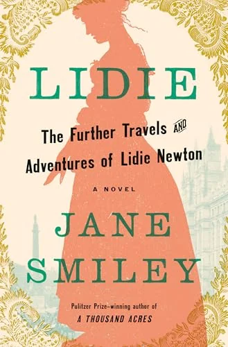 Lidie: The Further Travels and Adventures of Lidie Newton