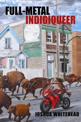 full-metal indigiqueer: poems