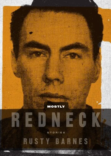Mostly Redneck