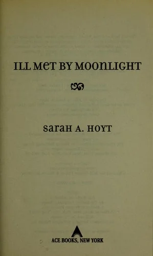 Ill Met by Moonlight
