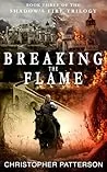 Breaking the Flame