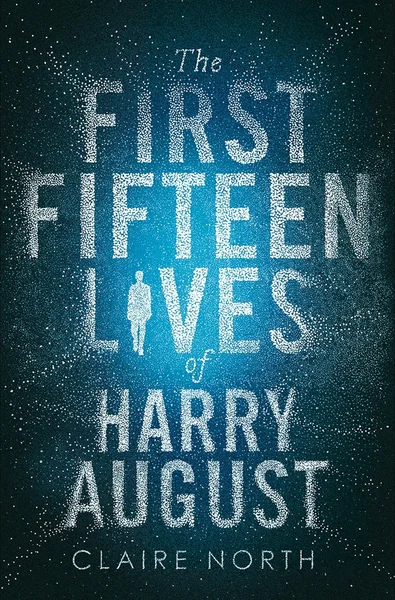 The First Fifteen Lives of Harry August