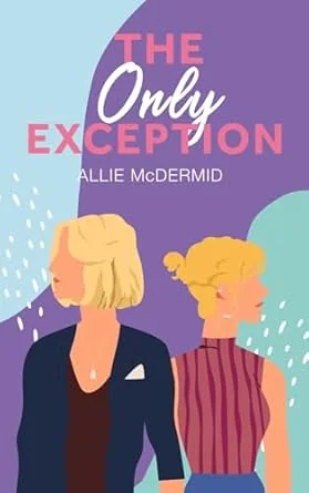 The Only Exception