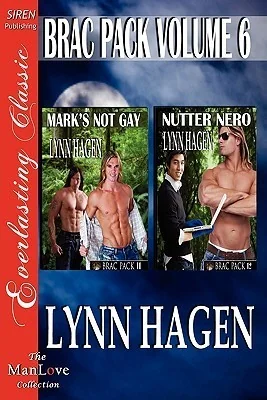 Brac Pack Volume 6: Mark's Not Gay & Nutter Nero