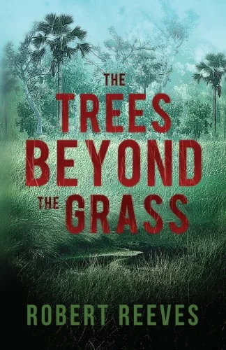 The Trees Beyond the Grass