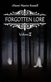 Forgotten Lore: Volume II