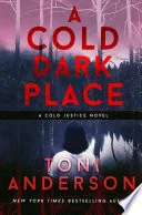A Cold Dark Place