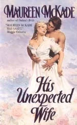 His unexpected wife
