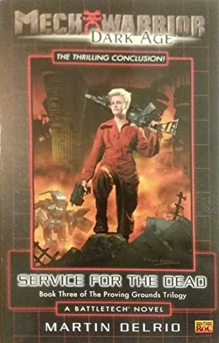 Service for the Dead: Book Three of the Proving Grounds Trilogy