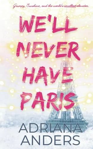 We'll Never Have Paris