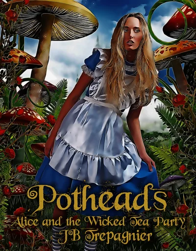 Potheads: Allie and the Wicked Tea Party