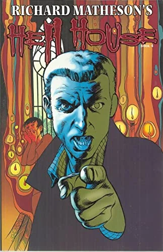 Richard Matheson's Hell House: Book 4