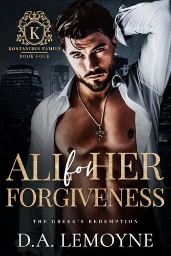 All for Her Forgiveness: The Greek's Redemption