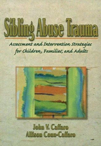 Sibling Abuse Trauma