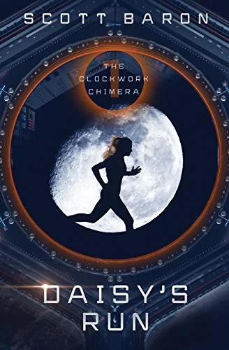 Daisy's Run: The Clockwork Chimera Book 1