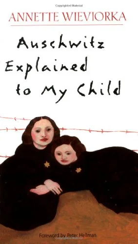Auschwitz Explained to My Child